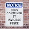 Signmission Dogs Contained By Invisible Fence, 7 in W x Rectangle, Plastic OS-2PACK-NS-P-710-V-11439 - alternate 4
